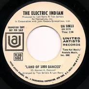 The Electric Indian - Land Of 1000 Dances / Geronimo