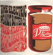 The Electric Peanut Butter - Trans-Atlantic Psych Classics Vol.2