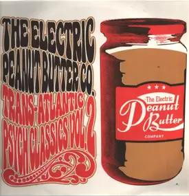 The Electric Peanut Butter - Trans-Atlantic Psych Classics Vol.2