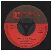 7inch Vinyl Single - The Electric Prunes - I Had Too Much To Dream