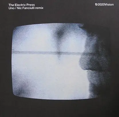 The Electric Press - Uno/ Nick Fanciulli Rmx