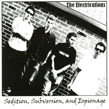 The Electricutions - Sedition, Subversion And Espionage