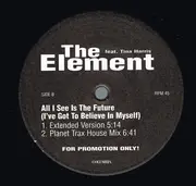 LP - The Element Feat. Tina Harris - All I See Is The Future (I've Got To Believe In Myself)