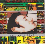 7inch Vinyl Single - The Elevator Drops - Lennon's Dead