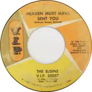 The Elgins - Heaven Must Have Sent You / Stay In My Lonely Arms