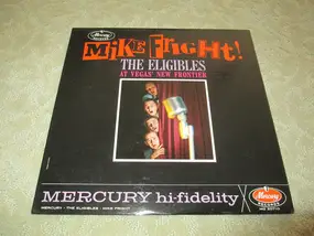 The Eligibles - Mike Fright - The Eligibles At Vegas' New Frontier