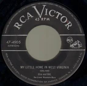 Bill - My Little Home In West Virginia / Sleepy Eyed Joe