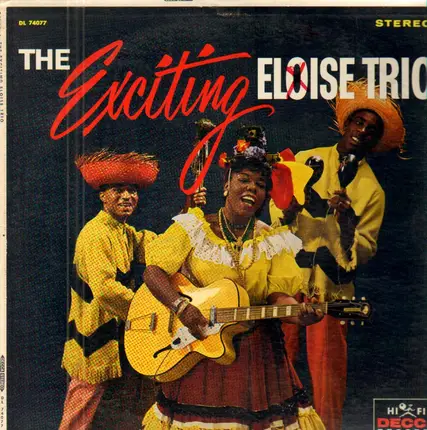 The Eloise Trio - The Exciting Eloise Trio