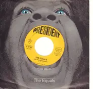 The Equals - Black Skin Blue Eyed Boys / Ain't Got Nothing To Give You