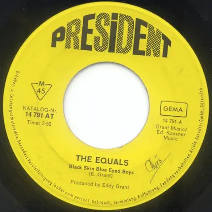 The Equals - Black Skin Blue Eyed Boys / Ain't Got Nothing To Give You