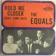 The Equals - Hold Me Closer