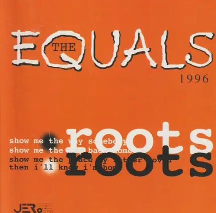 The Equals - Roots