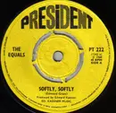 7inch Vinyl Single - The Equals - Softly, Softly