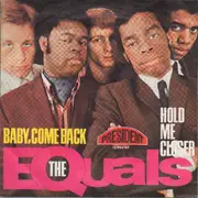 7inch Vinyl Single - The Equals - Baby, Come Back / Hold Me Closer