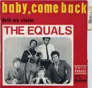 7inch Vinyl Single - The Equals - Baby, Come Back / Hold Me Closer