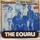 7inch Vinyl Single - The Equals - Diversion / Here Today, Gone Tomorrow