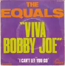 7inch Vinyl Single - The Equals - Viva Bobby Joe - Mono