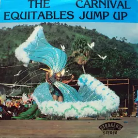 The Equitables - Carnival Jump Up