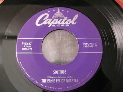 The Ernie Felice Quartet - O Sole Mio / Love Me Or Leave Me