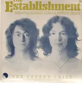 The Establishment - The Unfree Child