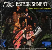 The Establishment - In My Heart I Am A Free Man / Stop Fightin', Start Lovin'