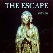 The Escape - Anthem