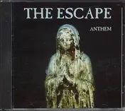The Escape - Anthem