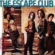 7inch Vinyl Single - The Escape Club - Shake For The Sheik
