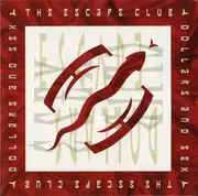 CD - The Escape Club - Dollars And Sex