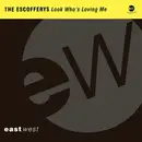 12inch Vinyl Single - The Escoffery's - Look Who's Loving Me - No Cover