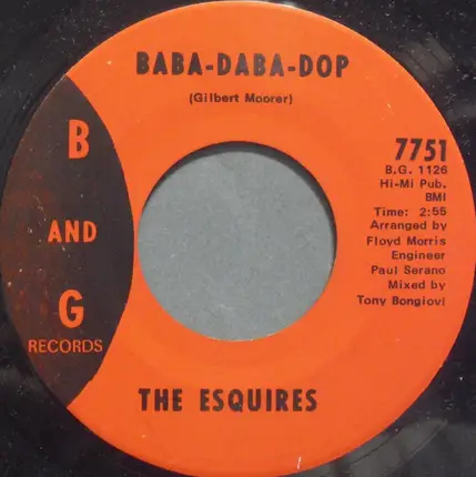 The Esquires - Baba-Daba-Dop / Ain't No Reason