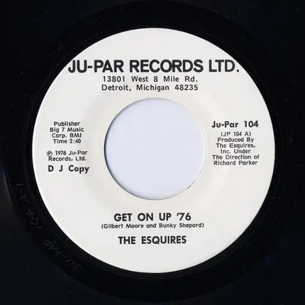 The Esquires - Get On Up '76