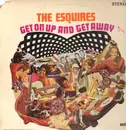LP - The Esquires - Get On Up And Get Away