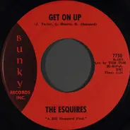 The Esquires - Get On Up / Listen To Me