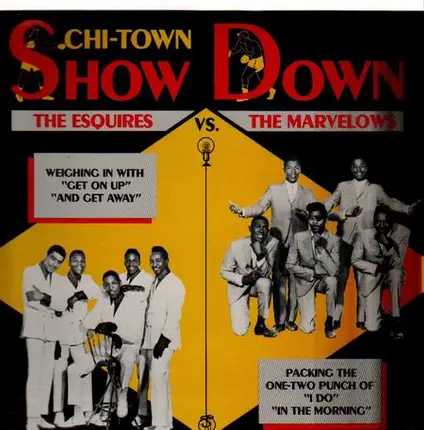 The Esquires vs. The Marvelows - Chi Town Show Down