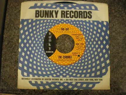 The Esquires - YOU SAY