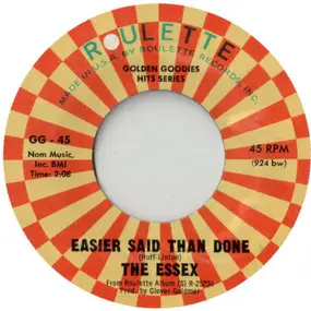 The Essex - Easier Said Than Done / A Walkin' Miracle