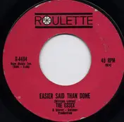 The Essex - Easier Said Than Done / Are You Going My Way
