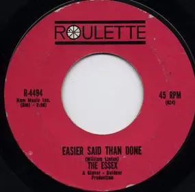 The Essex - Easier Said Than Done / Are You Going My Way