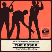 The Essex - shot of rhythm an blues