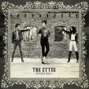 The Ettes - Wicked Will