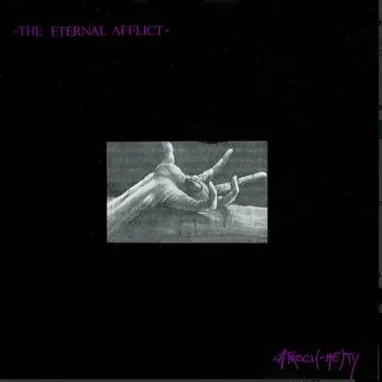 The Eternal Afflict - Atroci(-me)ty