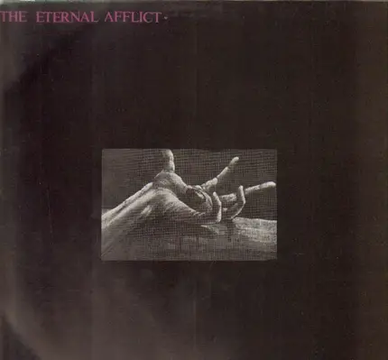 The Eternal Afflict - Atroci(-me)ty