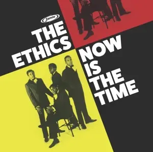 the Ethics - Now Is The Time