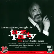 The European Jazz Giants With Peter Meyer - Jazz Party