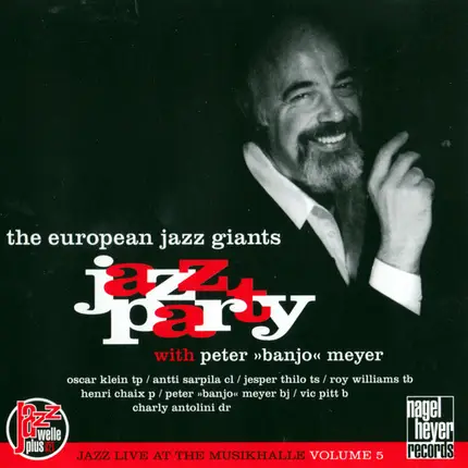 The European Jazz Giants With Peter Meyer - Jazz Party