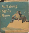 7inch Vinyl Single - The Evans Sisters , Jimmy Carroll And His Orchestra - Sail Along, Silv'ry Moon / Sugartime - No Original Cover