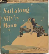 The Evans Sisters , Jimmy Carroll And His Orchestra - Sail Along, Silv'ry Moon / Sugartime