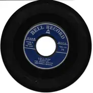 The Evans Sisters / Dottie Evans - Lollipop / Who's Sorry Now