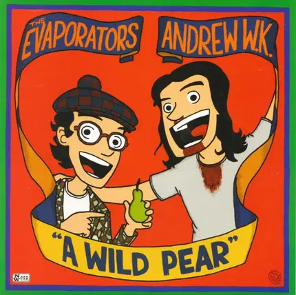 The Evaporators / Andrew W.K. - A Wild Pear